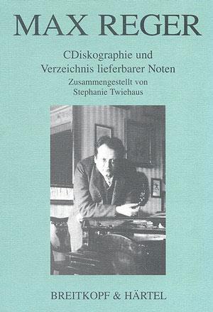 Diskographie und Verzeichnis lieferbarer Noten